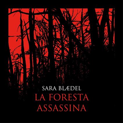 La foresta assassina (libro 2)