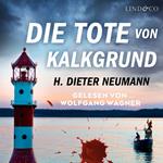 Die Tote von Kalkgrund