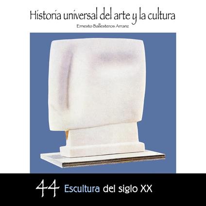 Escultura del Siglo XX