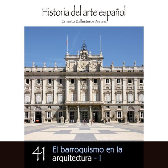 El barroquismo en la arquitectura – I