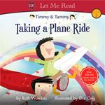 Timmy & Tammy: Taking a Plane Ride