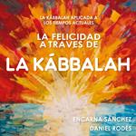 La felicidad a través de la Kábbalah