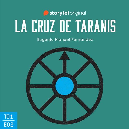 La cruz de Taranis - S01E02