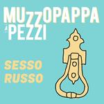 Sesso russo5 - Muzzopappa a pezzi