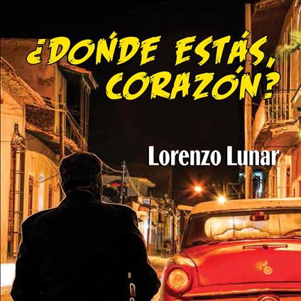 ¿Dónde estás, corazón?