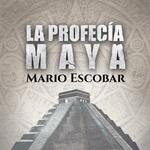 La profecía Maya