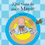 ¿Qué tiene de malo Mayo?