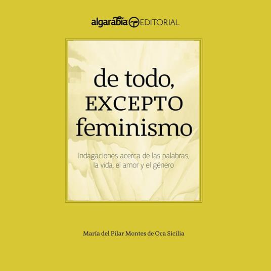 De todo, excepto feminismo