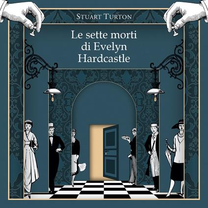 Le sette morti di Evelyn Hardcastle - Turton, Stuart - Audiolibro