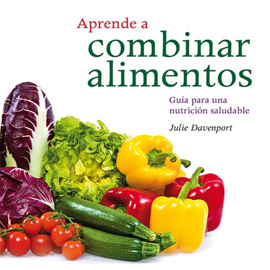 Aprender a combinar alimentos