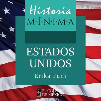 Historia mínima de Estados Unidos de América