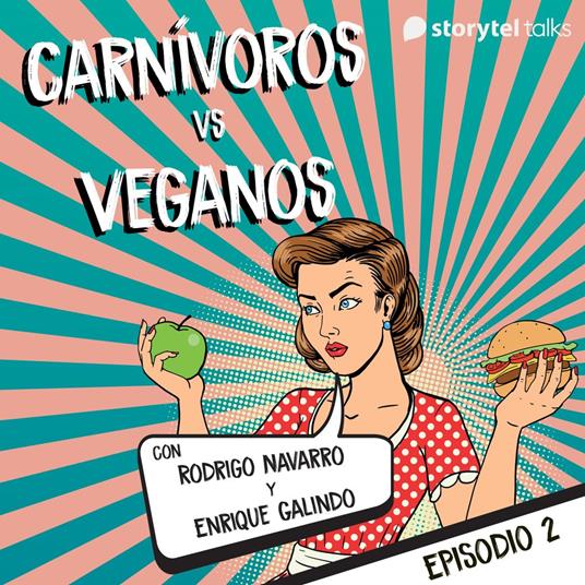 Carnívoros vs veganos - S01E02