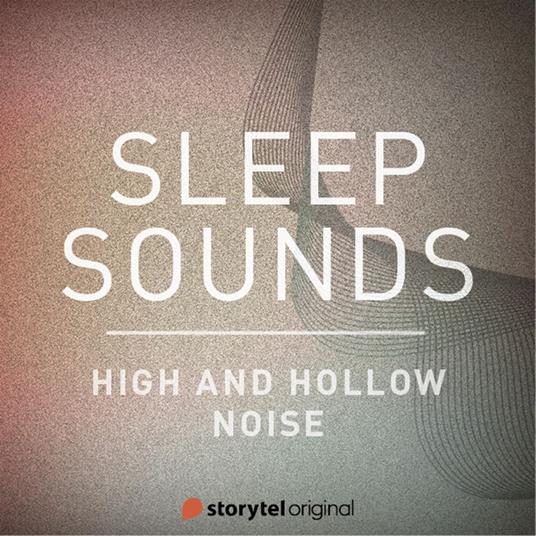 High and Hollow Noise