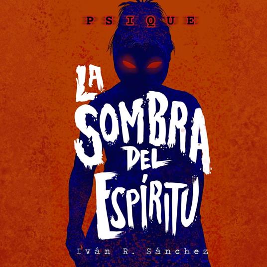 Psique "La sombra del espíritu"