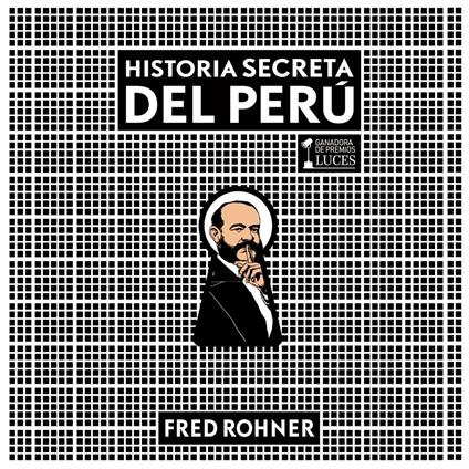 Historia secreta del Perú