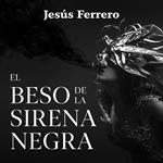 El beso de la sirena negra