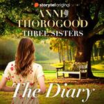 The Three Sisters: The Diary