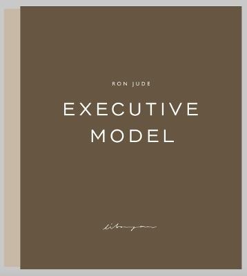 Executive Model (2nd Edition, Revised) - Ron Jude - cover