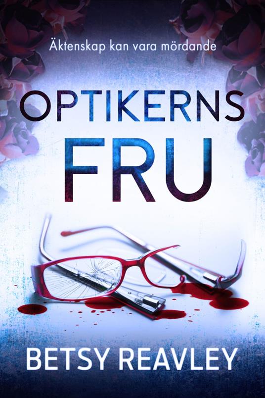 Optikerns fru