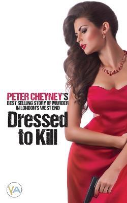 Dressed to Kill - Peter Cheyney - cover