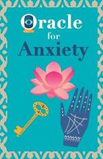 Oracle for anxiety: Calm your anxiety. Ask the Oracle and it will answer you. Your guidebook to make the right decisions