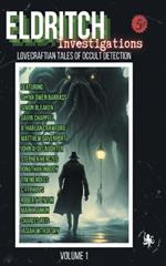 Eldritch Investigations: Lovecraftian Tales of Occult Detection