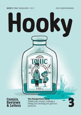 Hooky: Comic Magazine, No.3 - Luke Seguin-Magee - cover