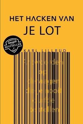 Het Hacken Van Je Lot - Karl Lillrud - cover