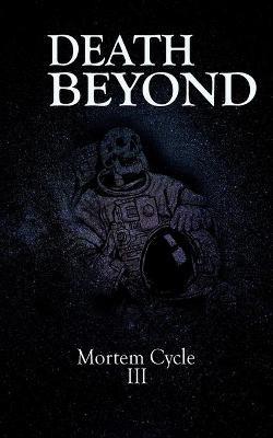 Death Beyond - Chris Hewitt,Lyndsey Ellis-Holloway,Nicola Currie - cover