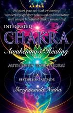 Integrated Chakra Awakening & Healing: Authentic Yoga Nidra Meditation