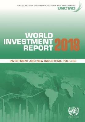 World investment report 2018: investment and new industrial policies - United Nations Conference on Trade and Development - cover