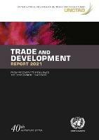 Trade and development report 2021: from recovery to resilience, the development dimension - United Nations Conference on Trade and Development - cover
