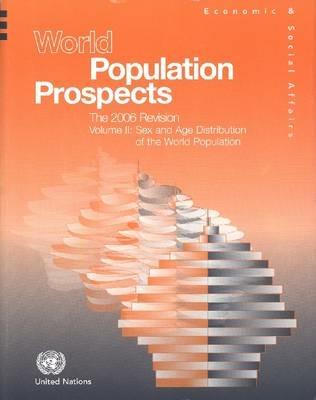 World population prospects: the 2006 revision, Vol. 2: Sex and age distribution of the world population - United Nations: Department of Economic and Social Affairs: Population Division - cover