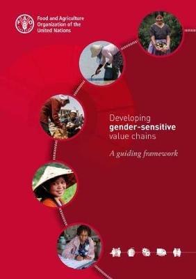 Developing gender-sensitive value chains: a guiding framework - Food and Agriculture Organization - cover