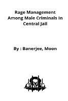 Rage management among male criminals in Central Jail