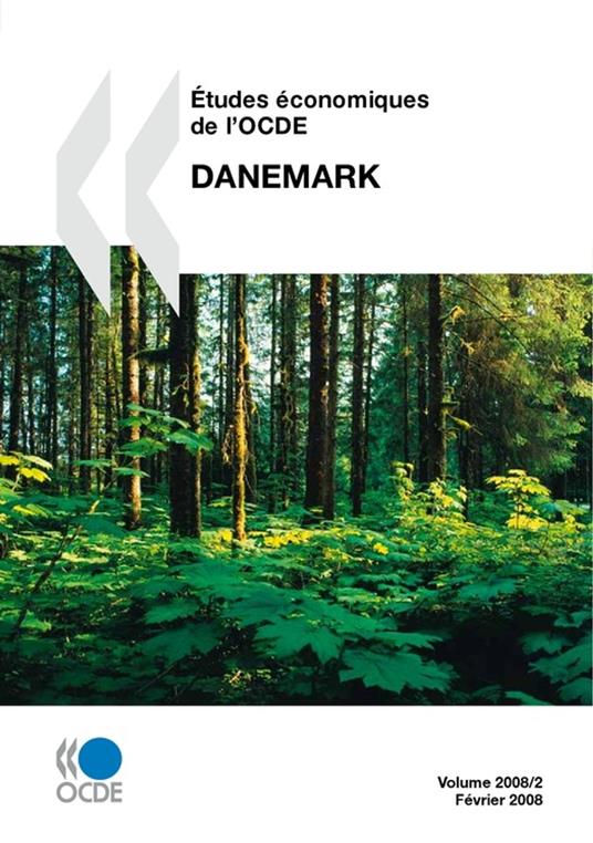 Études économiques de l'OCDE : Danemark 2008