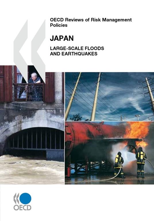 OECD Reviews of Risk Management Policies: Japan 2009