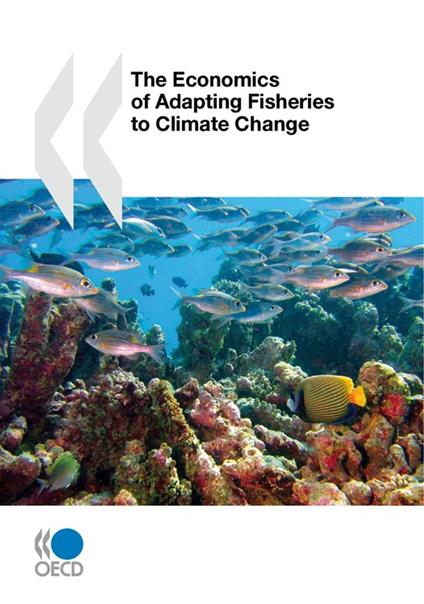 The Economics of Adapting Fisheries to Climate Change