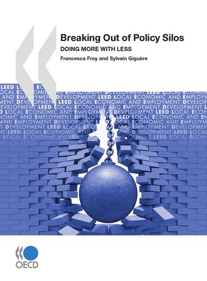 Breaking Out of Policy Silos