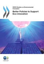 Better Policies to Support Eco-innovation