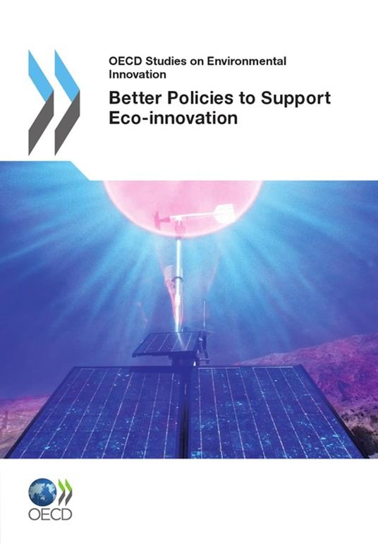 Better Policies to Support Eco-innovation