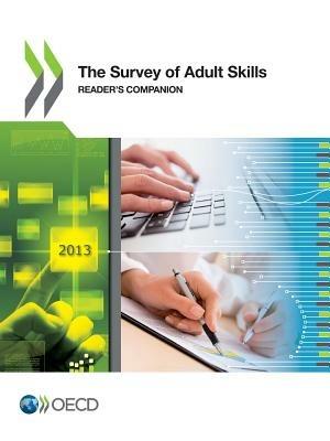 The survey of adult skills: reader's companion - Organisation for Economic Co-operation and Development - cover