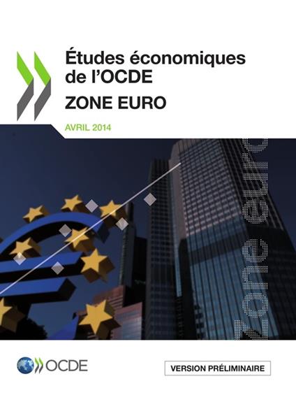 Études économiques de l'OCDE : Zone Euro 2014