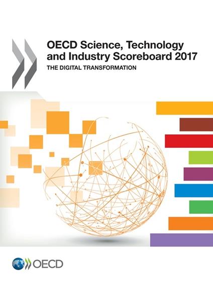 OECD Science, Technology and Industry Scoreboard 2017