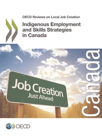 Indigenous Employment and Skills Strategies in Canada