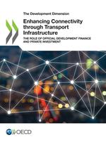Enhancing Connectivity through Transport Infrastructure