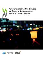 Understanding the Drivers of Trust in Government Institutions in Korea