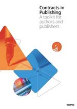 Contracts in Publishing: A toolkit for authors and publishers