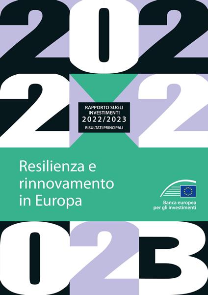 Rapporto sugli investimenti 2022/2023 - Risultati principali - Banca europea per gli investimenti - ebook