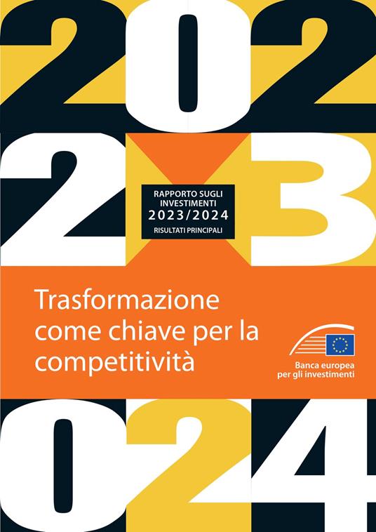 Rapporto della BEI sugli investimenti 2023-2024 - Risultati principali - Banca europea per gli investimenti - ebook